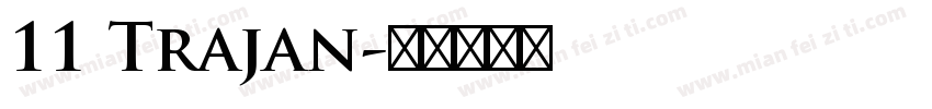 11 Trajan字体转换